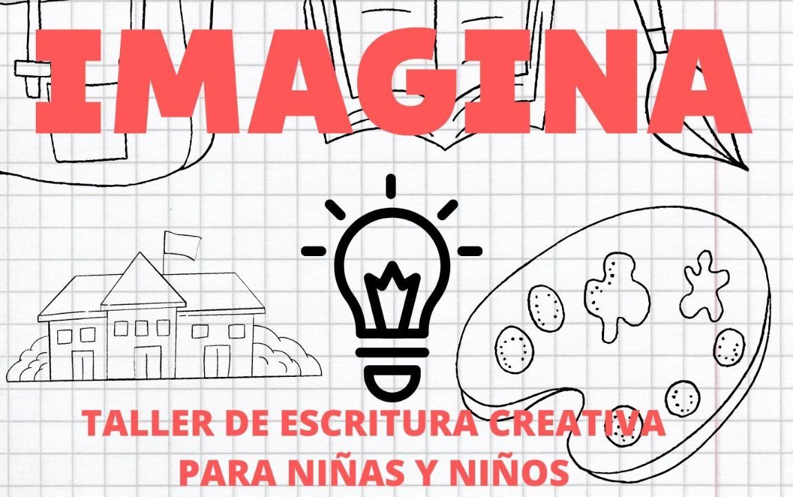 Taller de creación literaria Imagina de Guayominí Producciones