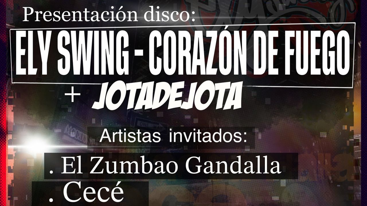 ELY SWING + JOTADEJOTA presentación disco Corazón de Fuego [+ El Zumbao - Gandalla + Cecé + AEME]