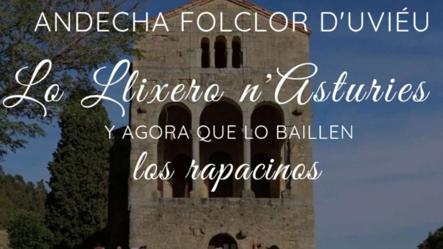 Cine documental: Y agora que lo baillen los rapacinos: Lo Llixero n’Asturies